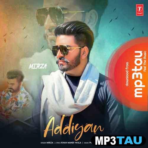 Addiyan-- Mirza mp3 song lyrics